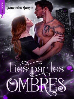 cover image of Liés par les ombres